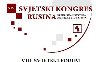 XIV. SVJETSKI KONGRES RUSINA I VIII. SVJETSKI FORUM RUSINSKE MLADEZI« U OSIJEKU